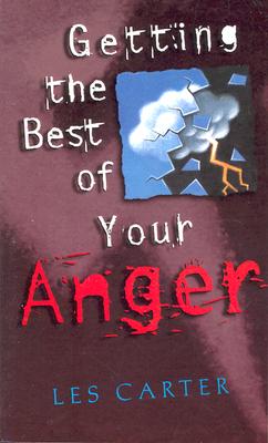 Image for Getting the Best of Your Anger