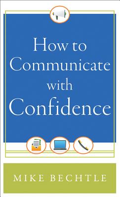 How to Communicate with Confidence Image for How to Communicate with Confidence