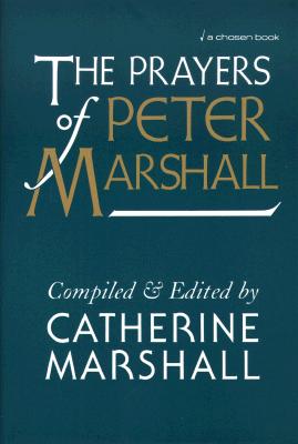 The Prayers of Peter Marshall