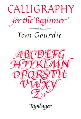 Calligraphy for the Beginner