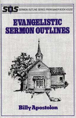 Image for Evangelistic Sermon Outlines Evangelistic Sermon Outlines