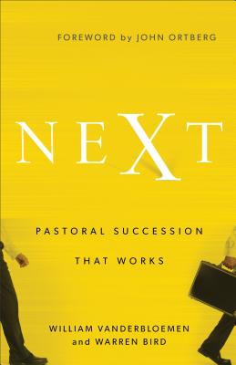 Image for Next: Pastoral Succession That Works Next: Pastoral Succession That Works