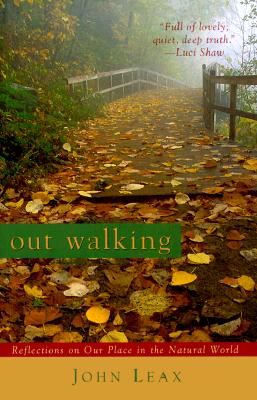 Out Walking: Reflections on Our Place in the Natural World