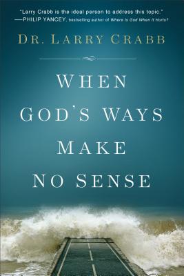 Image for When God's Ways Make No Sense