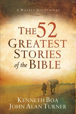 Image for The 52 Greatest Stories of the Bible: A Devotional Study