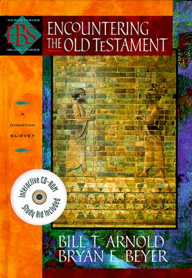 Image for Encountering the Old Testament: A Christian Survey (1st Edition; NEWER EDITIONS AVAILABLE)