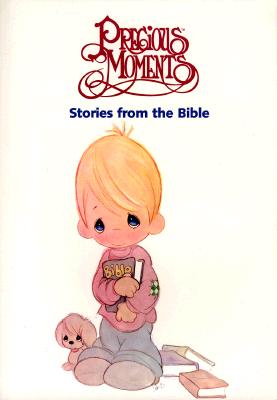 Precious Moments Stories from the Bible