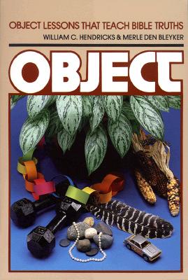 Image for Object Lessons That Teach Bible Truths