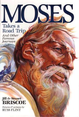 Moses Takes a Road Trip: And Other Famous Journeys (Baker Interactive Books for Lively Education)