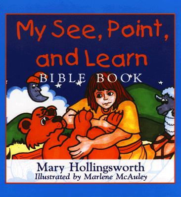 My See, Point and Learn Bible Book: An Interactive Picture-Reading Adventure