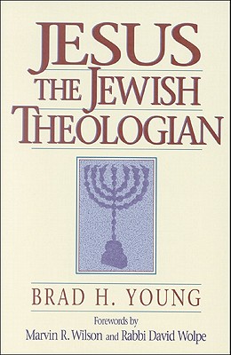 Image for Jesus the Jewish Theologian