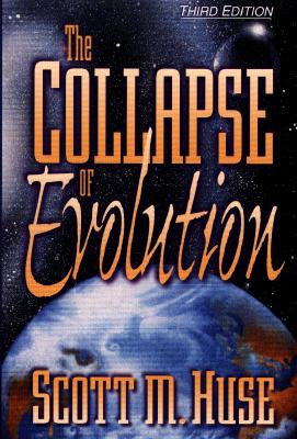 Image for The Collapse of Evolution The Collapse of Evolution