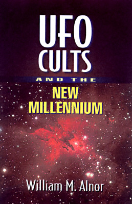 Ufo Cults and the New Millennium