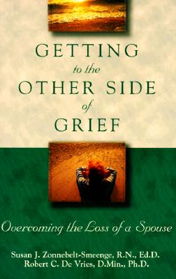 Image for Getting to the Other Side of Grief: Overcoming the Loss of a Spouse