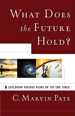What Does the Future Hold: Exploring Various Views on the End Times