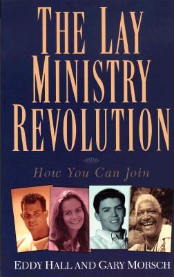 Image for The Lay Ministry Revolution: How You Can Join