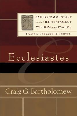Image for BCOT Ecclesiastes (Baker Commentary on the Old Testament Wisdom and Psalms)