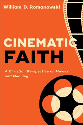 Image for Cinematic Faith