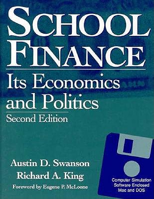 School Finance: Its Economics and Politics (2nd Edition)