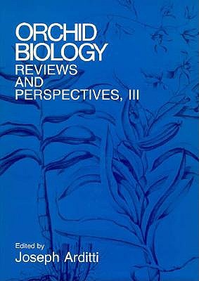 Image for ORCHID BIOLOGY REVIEWS AND PERSPECTIVES, I I I