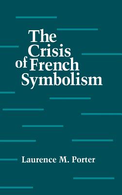 The Crisis of French Symbolism