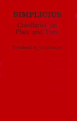 Corollaries on Place and Time (Ancient Commentators on Aristotle)