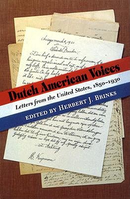 Image for Dutch American Voices: Letters from the United States, 1850-1930