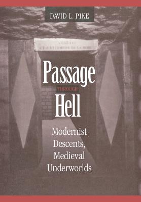 Image for Passage through Hell: Modernist Descents, Medieval Underworlds