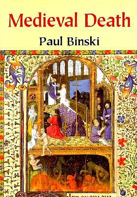 Medieval Death: Ritual and Representation