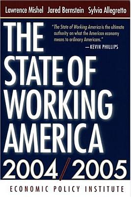The State Of Working America, 2004/2005