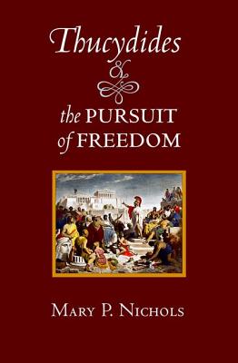 Thucydides and the Pursuit of Freedom