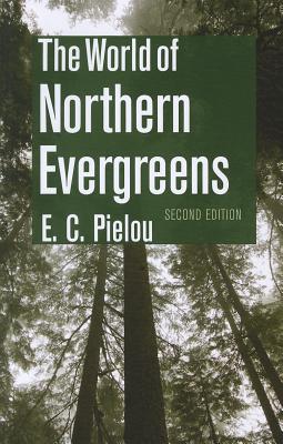 Image for The World of Northern Evergreens