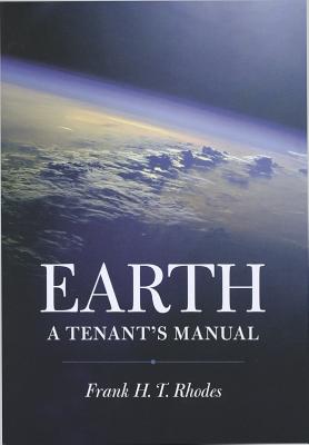 Earth: A Tenant's Manual