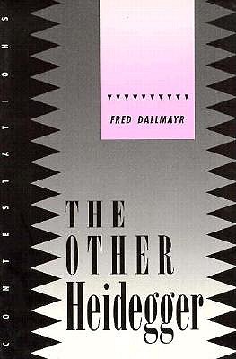 The Other Heidegger (Contestations : Cornell Studies in Political Theory)