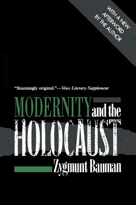 Modernity and the Holocaust