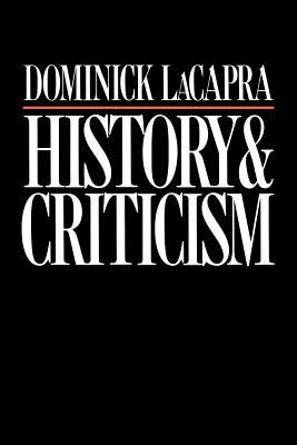 History and Criticism (Cornell Paperbacks)
