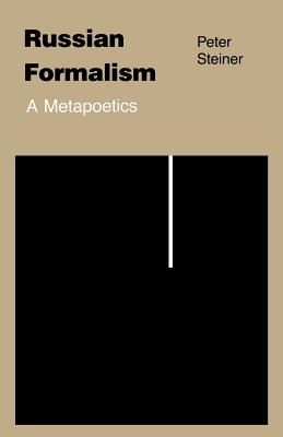 Russian Formalism: A Metapoetics