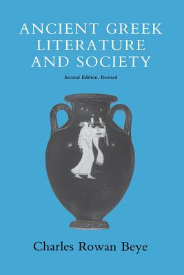 ANCIENT GREEK LITERATURE AND SOCIETY