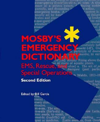 Image for Mosby's Emergency Dictionary: EMS, Rescue, and Special Operations