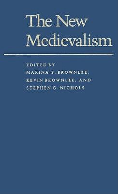 The New Medievalism (Parallax: Re-visions of Culture and Society)