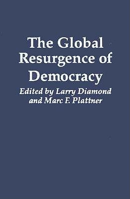 The Global Resurgence of Democracy