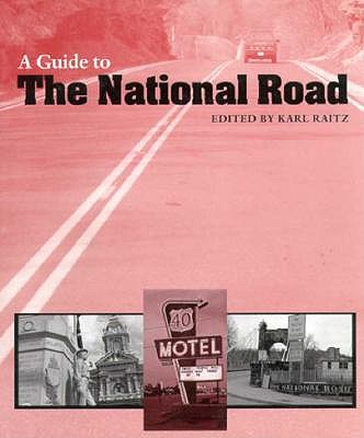 A GUIDE TO THE NATIONAL ROAD