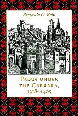 Padua under the Carrara, 1318-1405