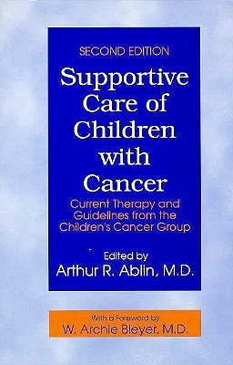 Supportive Care of Children with Cancer: Current Therapy and Guidelines From the Children's Cancer Group