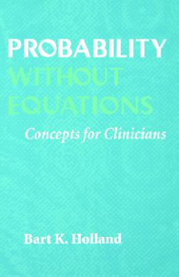 Probability without Equations: Concepts for Clinicians