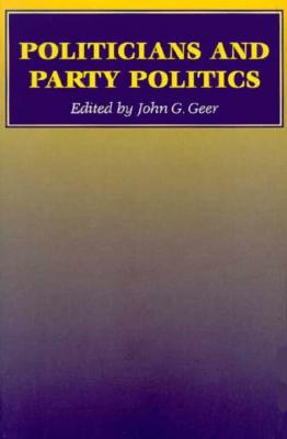Politicians and Party Politics