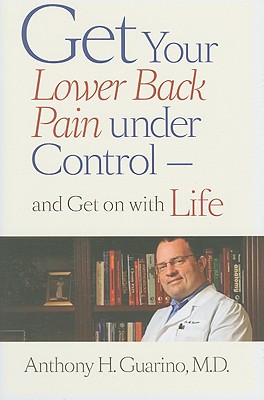 Get Your Lower Back Pain under Controland Get on with Life