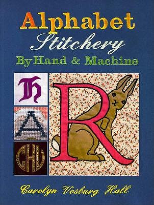 Image for Alphabet Stitchery by Hand and Machine (Creative Machine Arts)