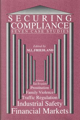 Securing Compliance: Seven Case Studies