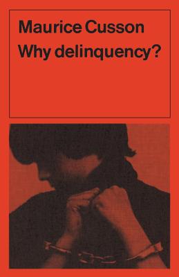 Why Delinquency (Heritage)